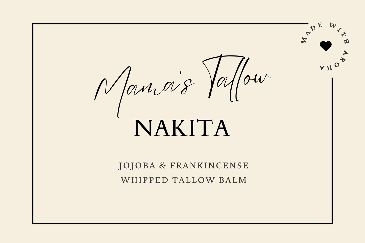 NAKITA Tallow